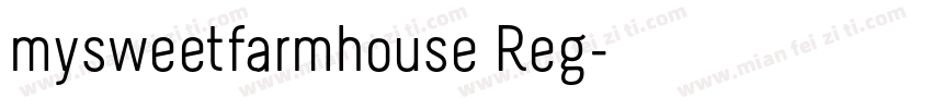 mysweetfarmhouse Reg字体转换